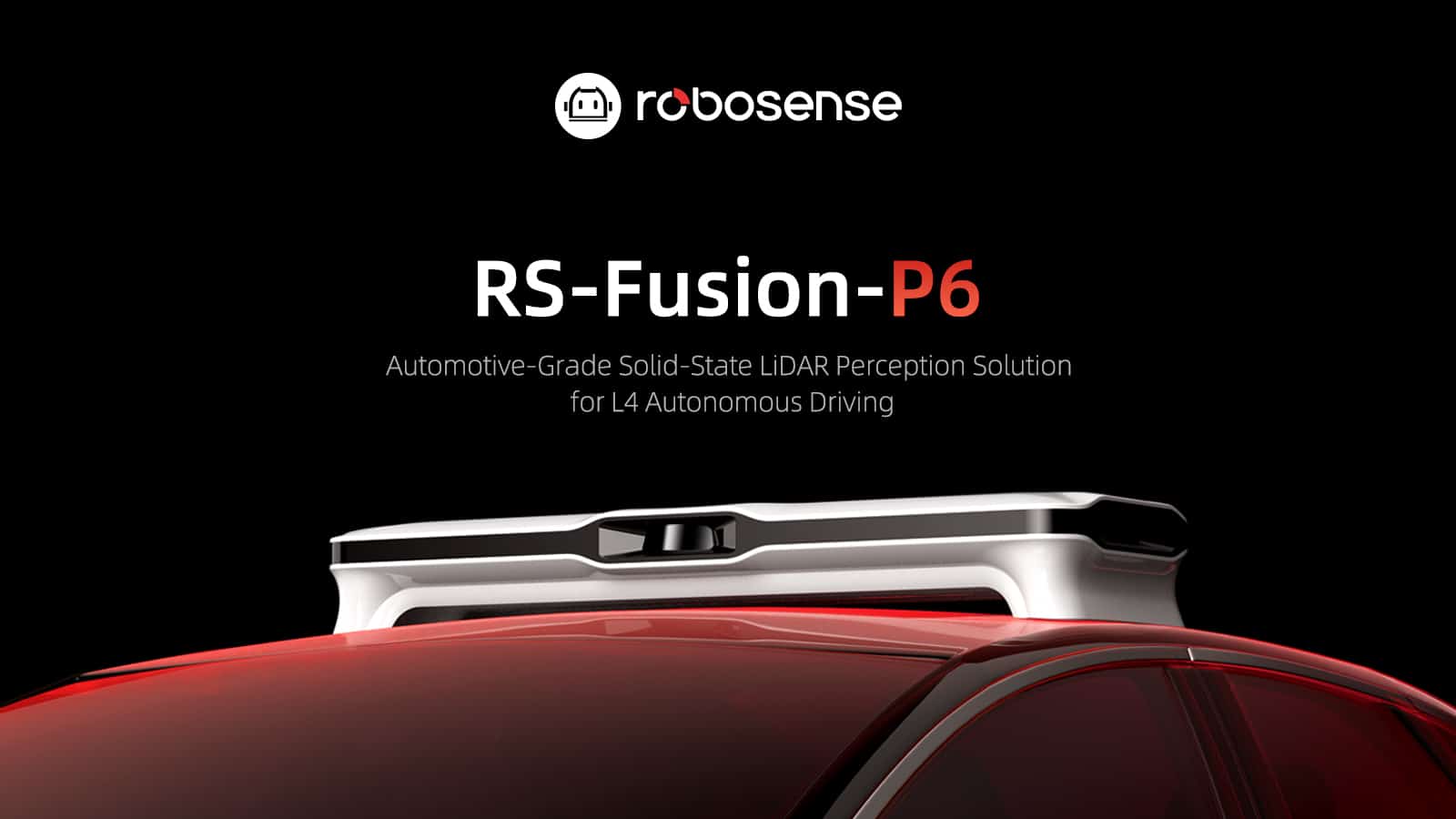 RoboSense Launches Automotive-Grade Solid-State LiDAR Perception Solution for Autonomous Driving
